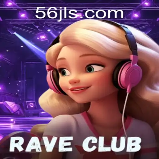 Explore the Thrills of RaveClub: A New Gaming Sensation