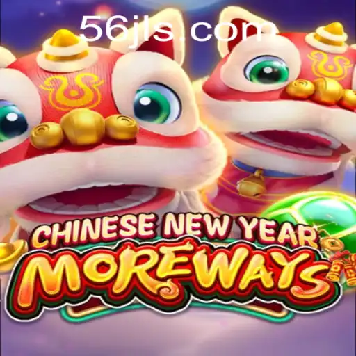 Exploring the Exciting World of CHINESENEWYEARMOREWAYS
